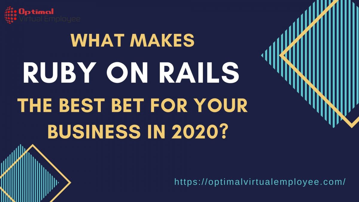 What Makes Ruby on Rails the Best Bet For Your Business in 2020