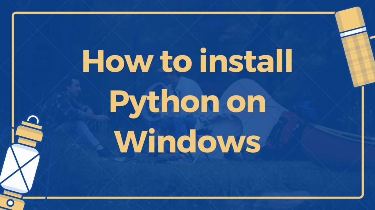 How to install Python Windows