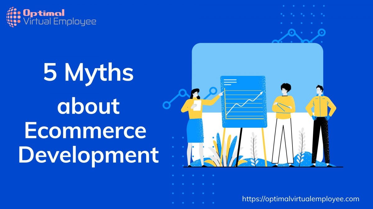 5 Myths about Ecommerce Site Development