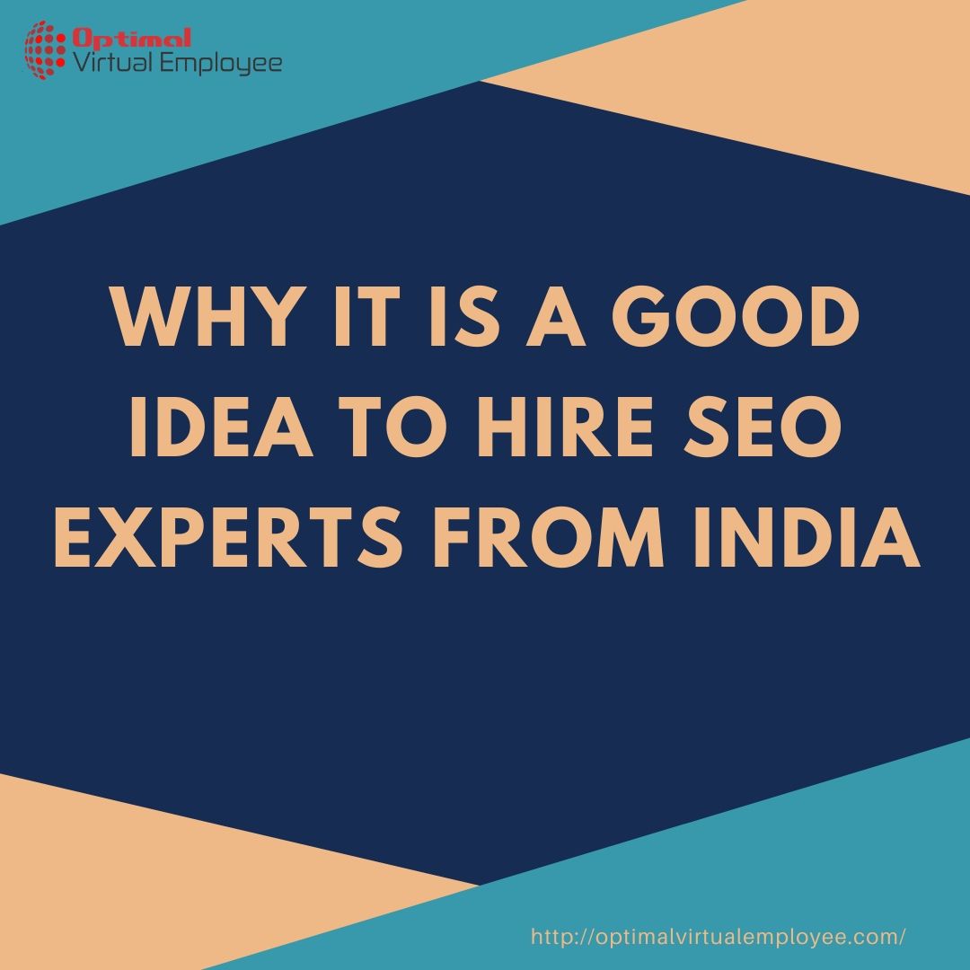 Why It Is A Good Idea To Hire SEO Experts From India