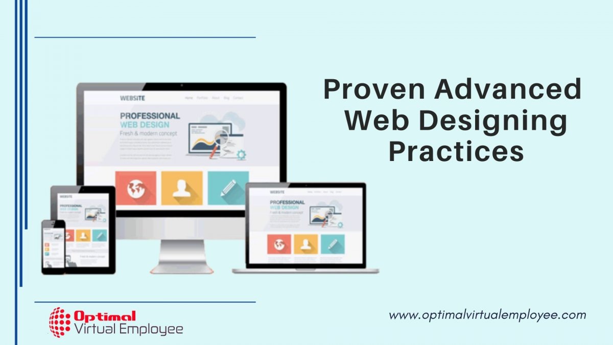 Website Design: Tried and Tested Advanced Practices Every Business Must Use