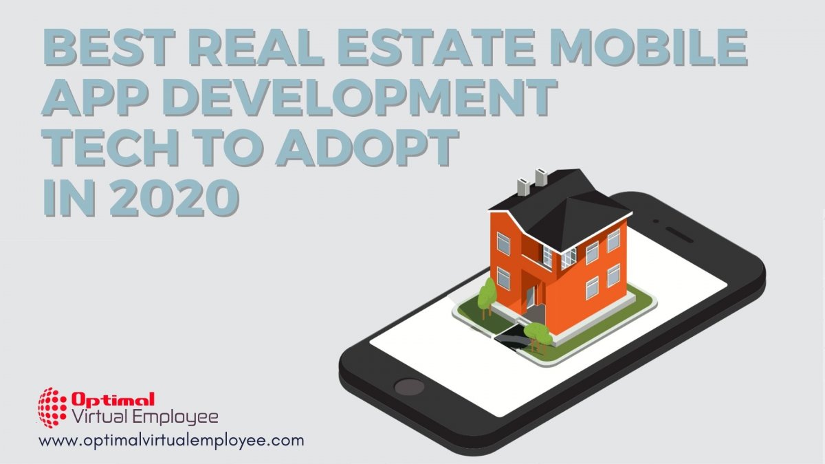 Real Estate Mobile App Development Technologies to Incorporate in 2020