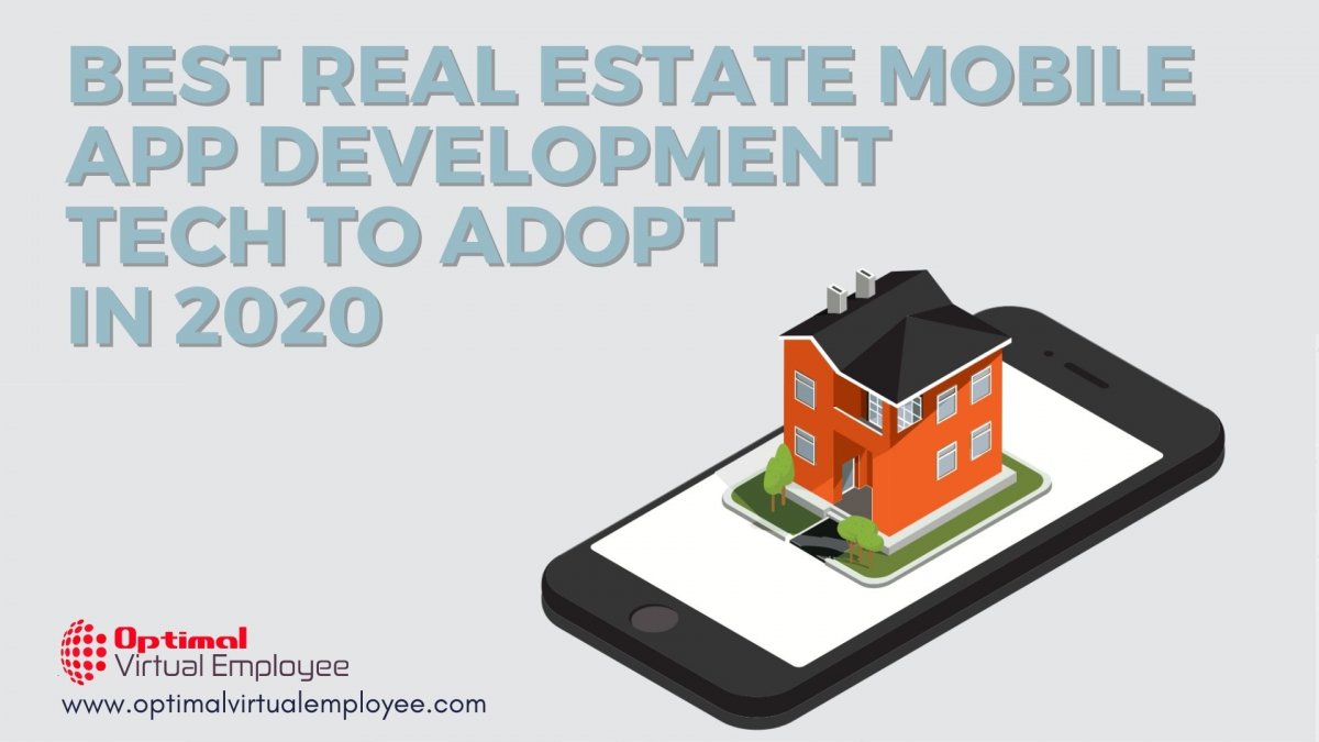 Best Real Estate Mobile App Development Technologies to Incorporate in 2020