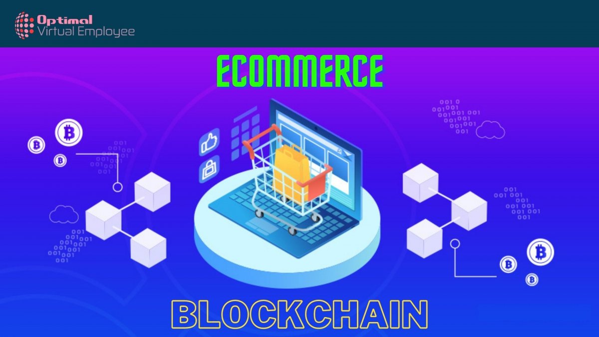 How Blockchain is Revolutionizing Ecommerce Industry