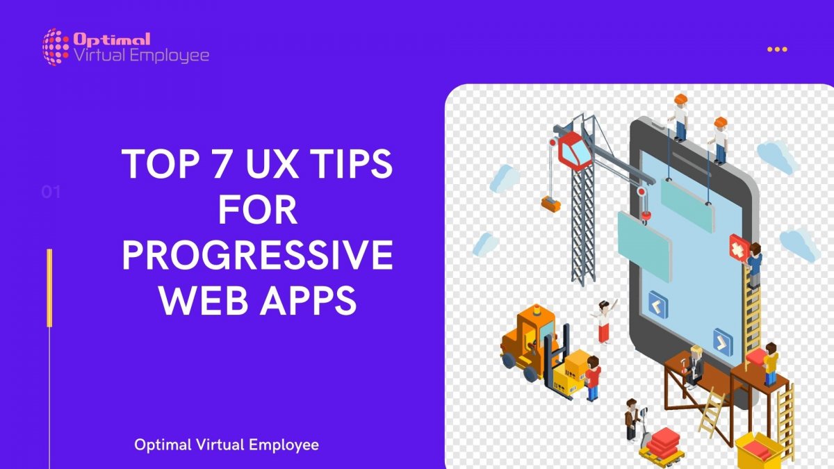 Top 7 UX Tips For Progressive Web Apps