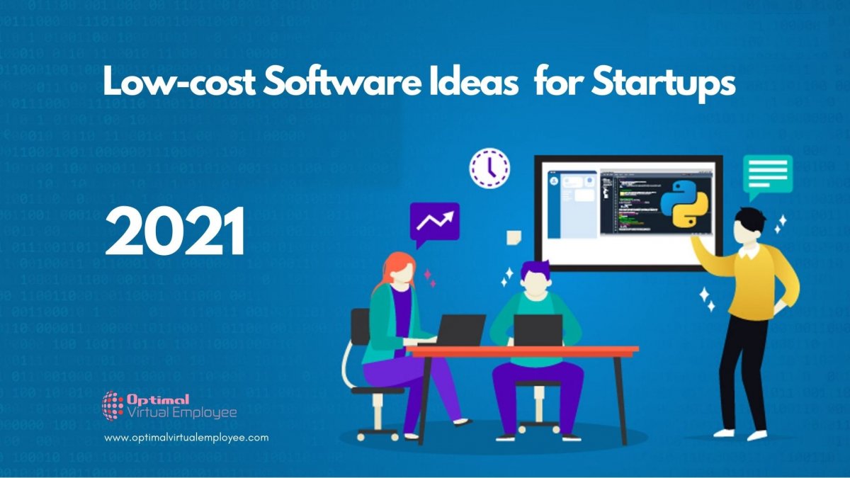Low Cost Amazing Software Ideas for Startups in 2021