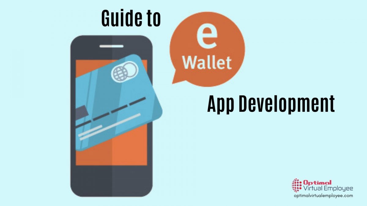 The Complete Guide to E-wallet Mobile App Development