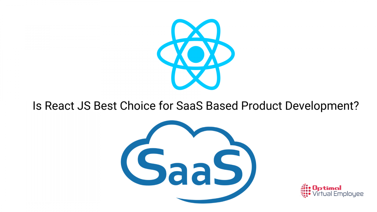 Why is React JS Best Choice for SaaS Based Product Development