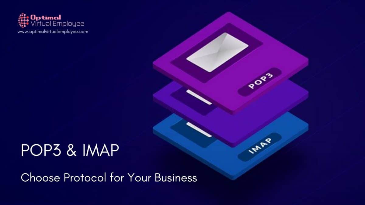 Difference Between POP3 and IMAP, and Which is Better for Your Business?