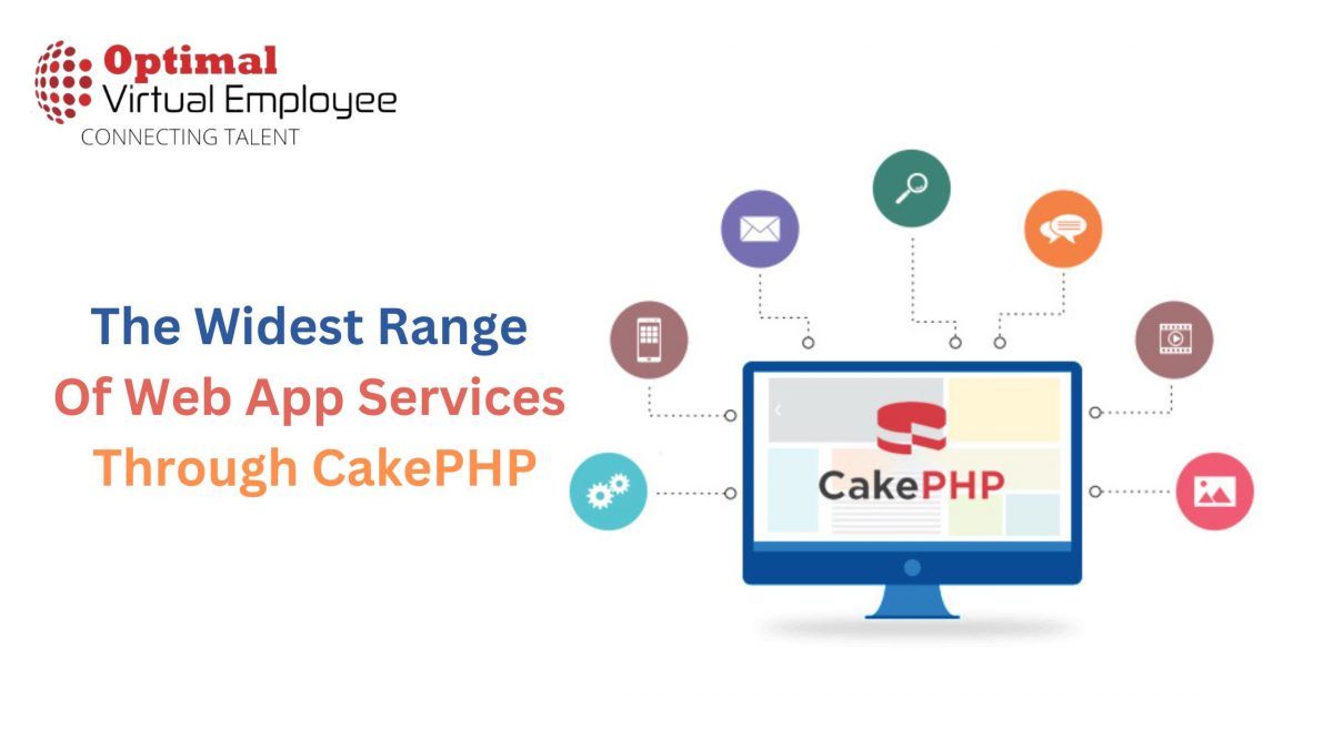 Get The Widest Range Of Web App Services Through CakePHP