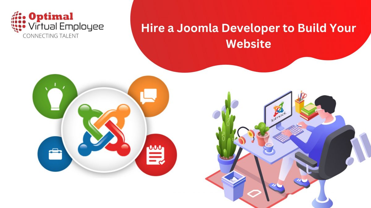 Why You Should Hire a Joomla Developer to Build Your Website?