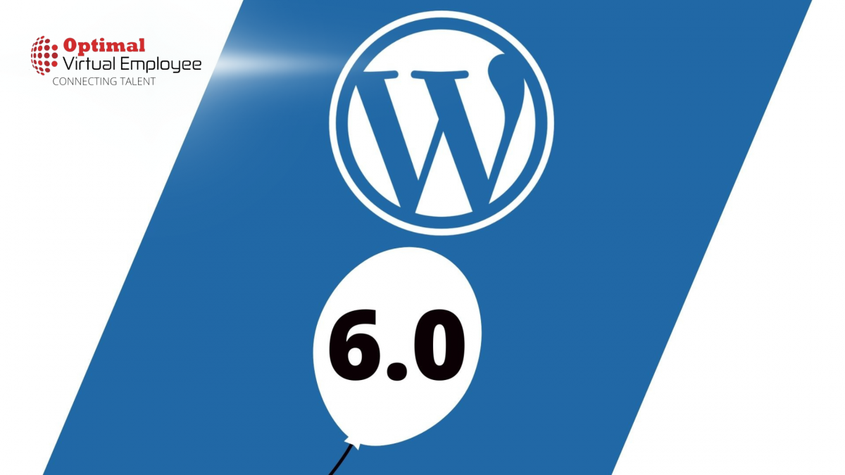 WordPress 6.0: The New Features And Enhancements You Should Know About
