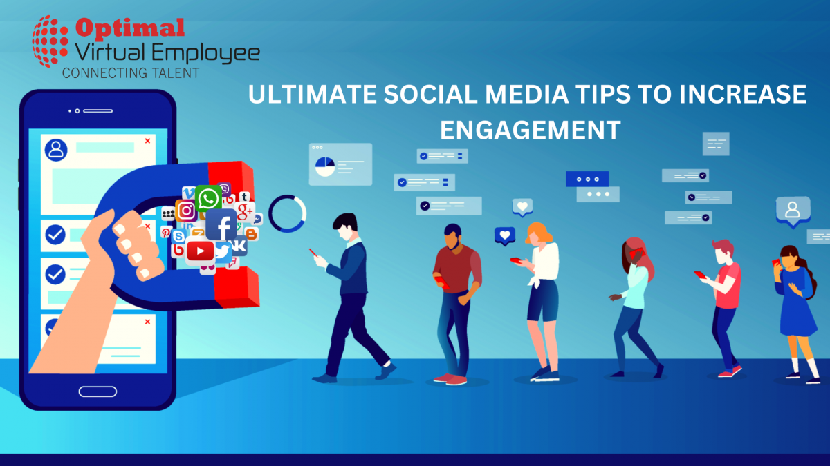 ULTIMATE SOCIAL MEDIA TIPS TO INCREASE ENGAGEMENT