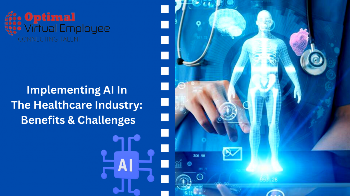Implementing AI In The Healthcare Industry: Benefits & Challenges