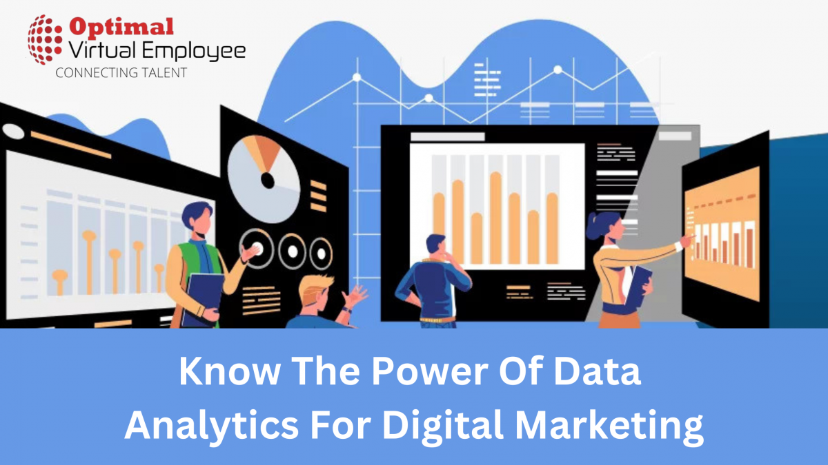 Know The Power Of Data Analytics For Digital Marketing