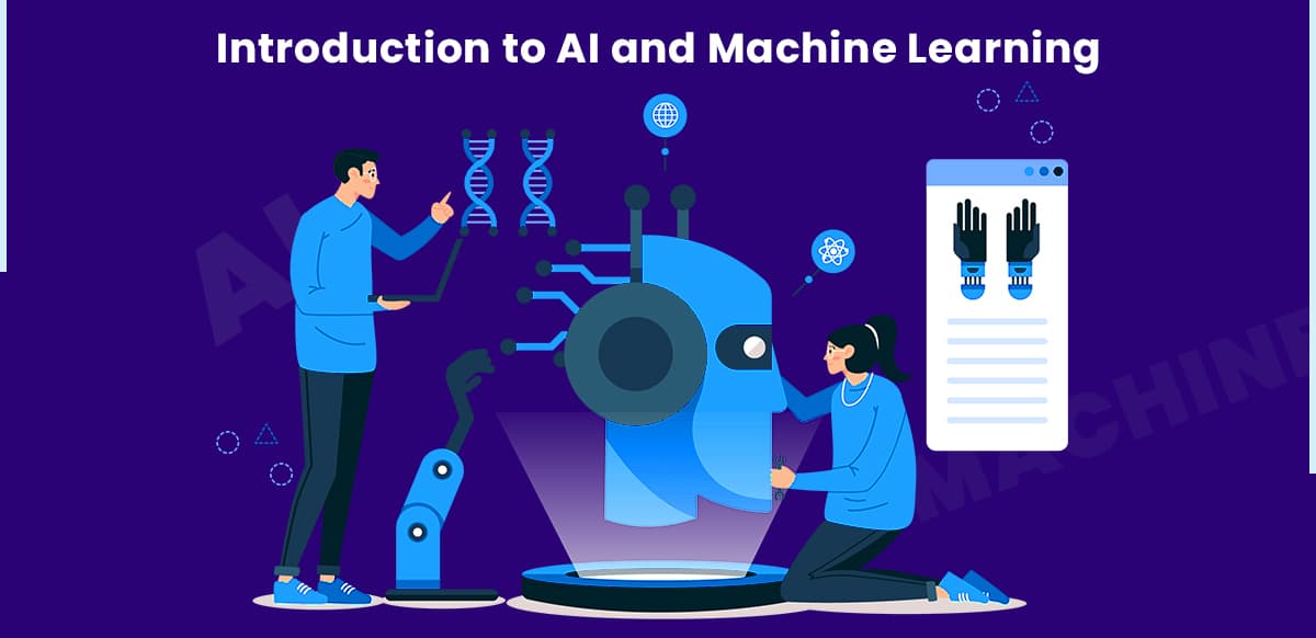 Introduction to AI and Machine Learning