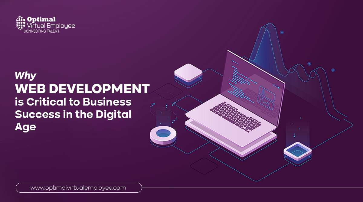 Why Is Web Development Critical To Business Success In The Digital Age? (We surveyed 132 businesses)