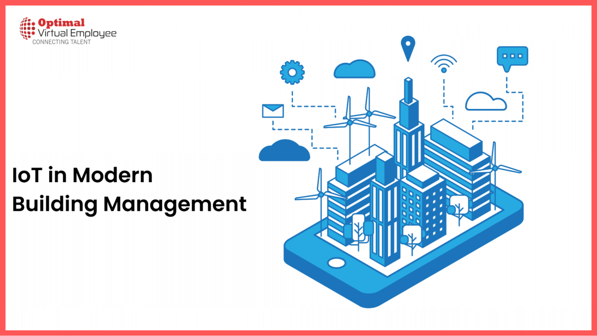 From Bricks to Bytes: The Role of IoT in Modern Building Management