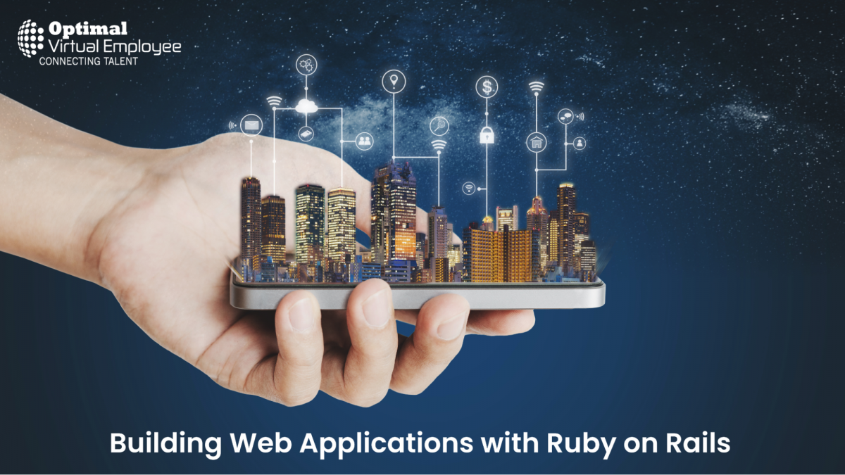 Building Web Applications with Ruby on Rails: Best Practices and Tips