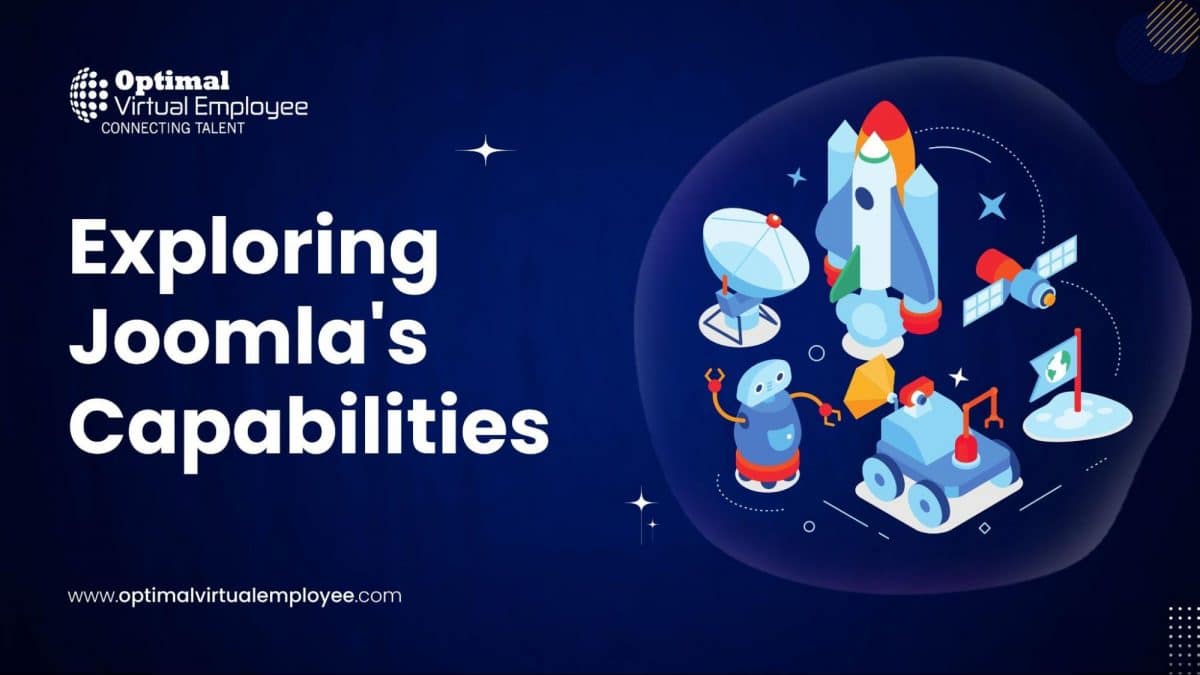 Exploring Joomla's Capabilities: Our Expert Developer Team