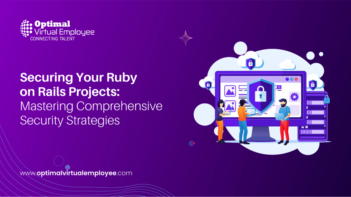 Securing Your Ruby on Rails Projects: Mastering Comprehensive Security Strategies