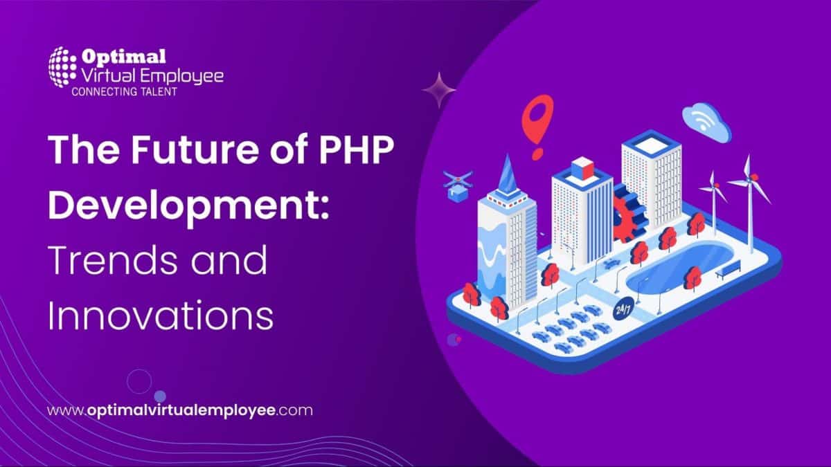 The Future of PHP Development: Trends and Innovations